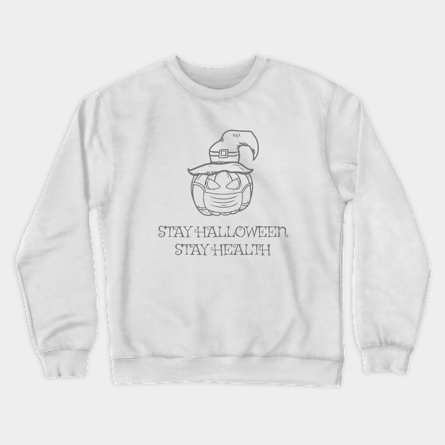 Stay halloween stay health Crewneck Sweatshirt by Applesix